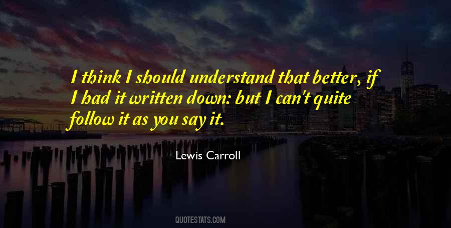 Lewis Carroll Quotes #859009