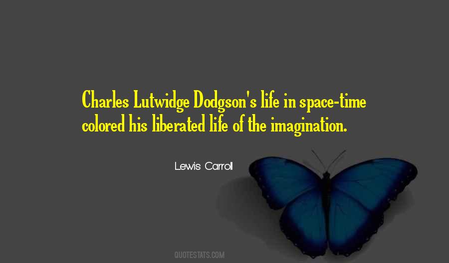 Lewis Carroll Quotes #924517