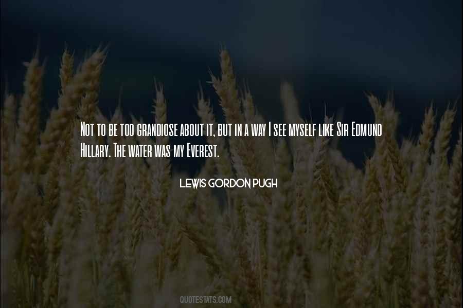 Lewis Gordon Pugh Quotes #1200111