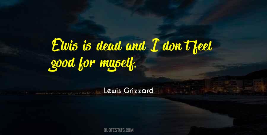 Lewis Grizzard Quotes #1793252