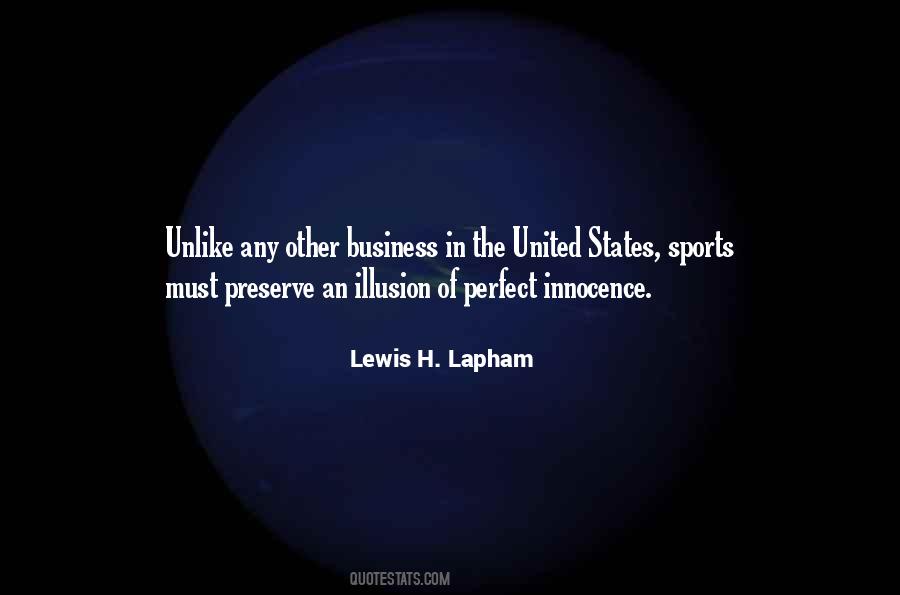 Lewis H. Lapham Quotes #1222787