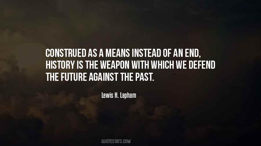 Lewis H. Lapham Quotes #952165