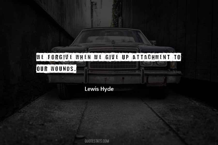 Lewis Hyde Quotes #1102708