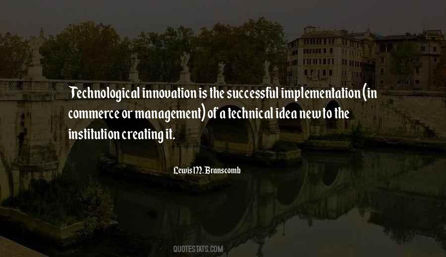 Lewis M. Branscomb Quotes #1402308