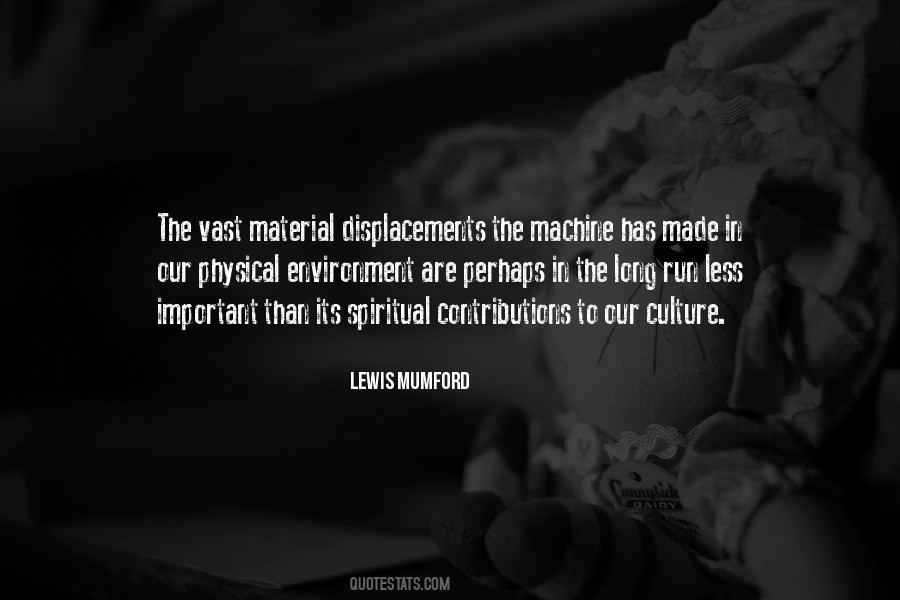 Lewis Mumford Quotes #1314904