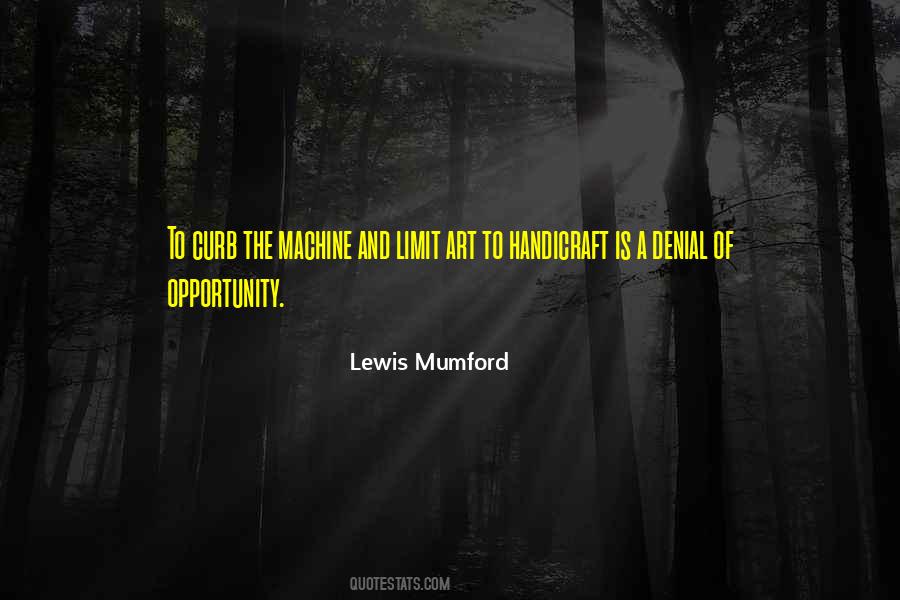 Lewis Mumford Quotes #188211