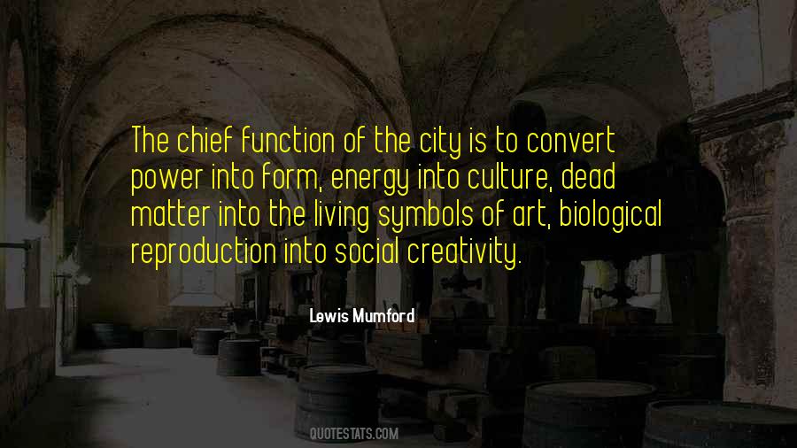 Lewis Mumford Quotes #621879