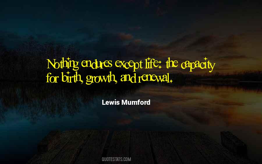 Lewis Mumford Quotes #774543