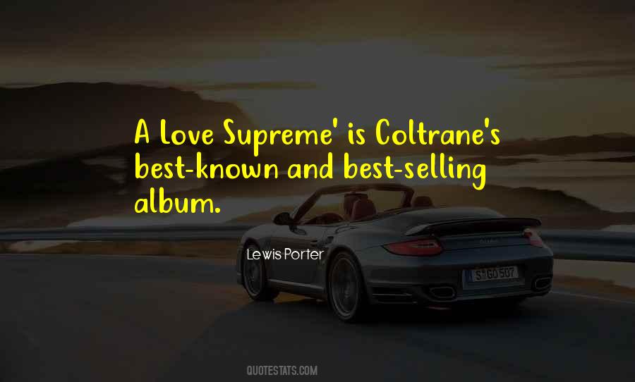 Lewis Porter Quotes #1438105 Lewis Porter Quotes #1438105