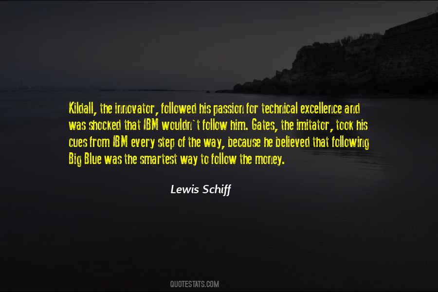 Lewis Schiff Quotes #1636621