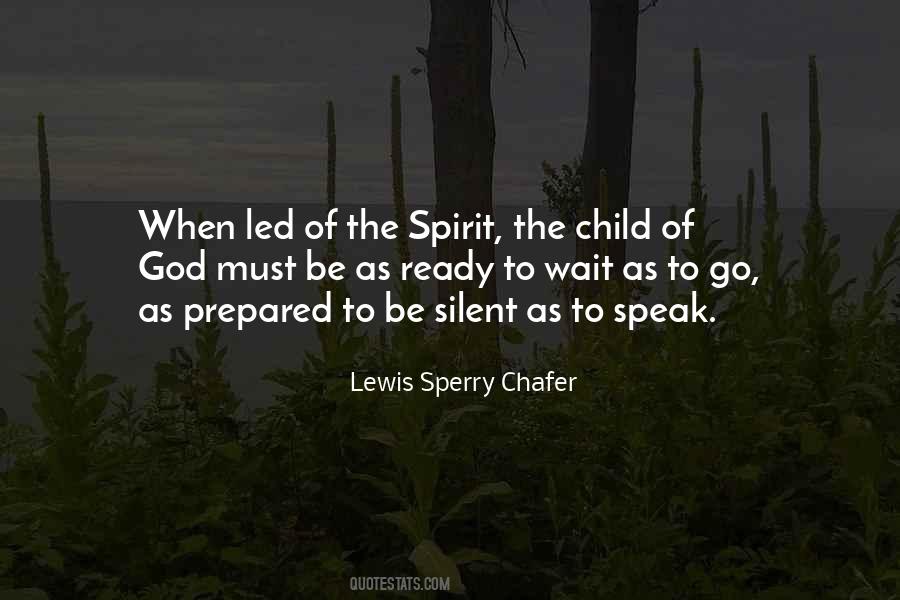 Lewis Sperry Chafer Quotes #682245