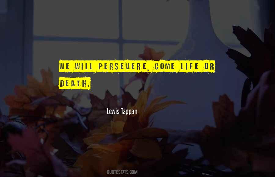 Lewis Tappan Quotes #308477