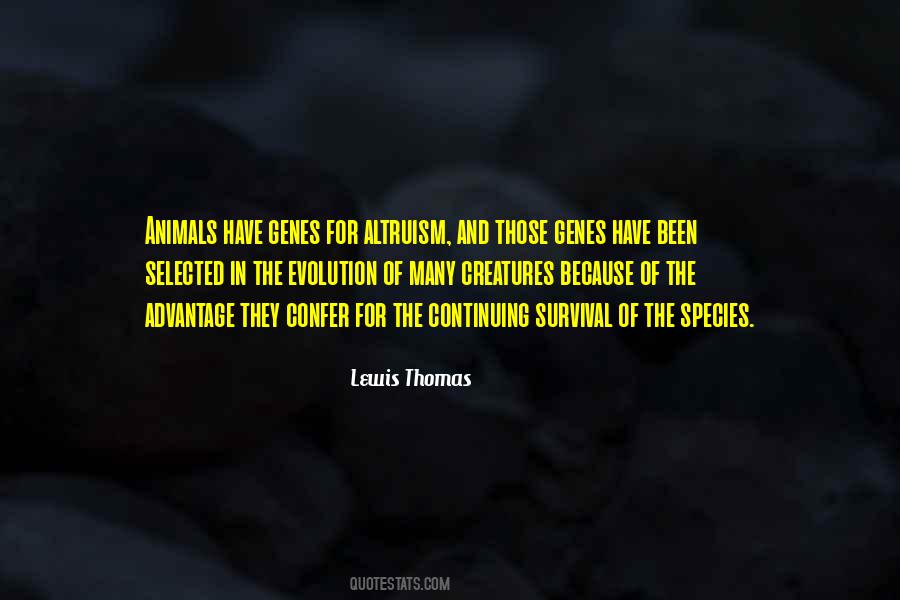 Lewis Thomas Quotes #1144743