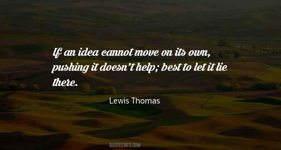 Lewis Thomas Quotes #1265112