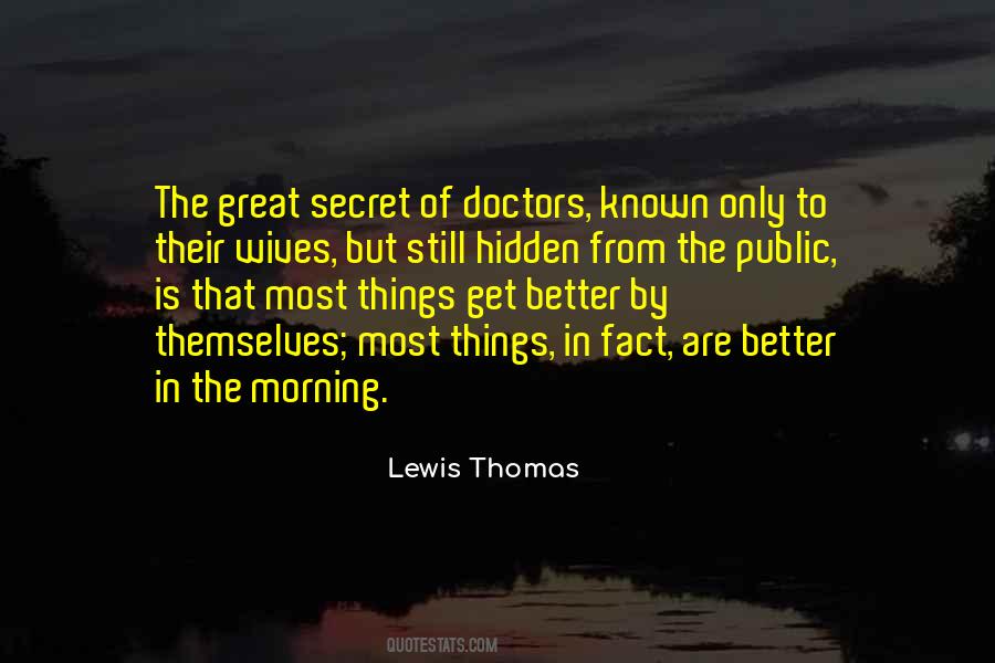 Lewis Thomas Quotes #14089