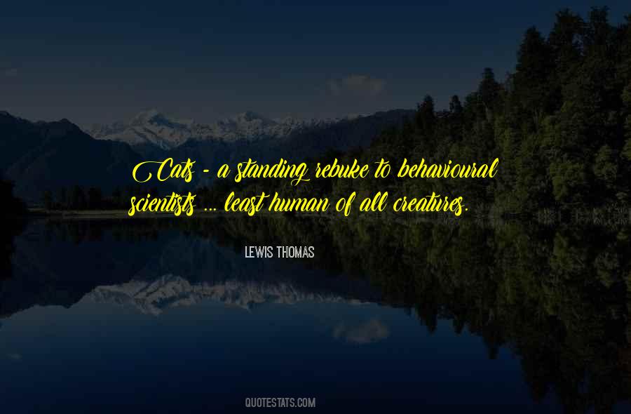 Lewis Thomas Quotes #166023