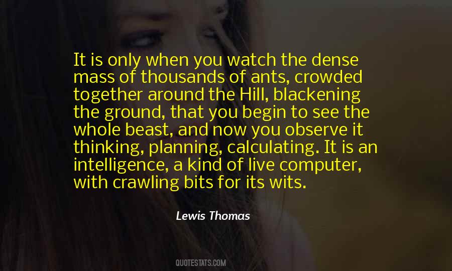 Lewis Thomas Quotes #1678741