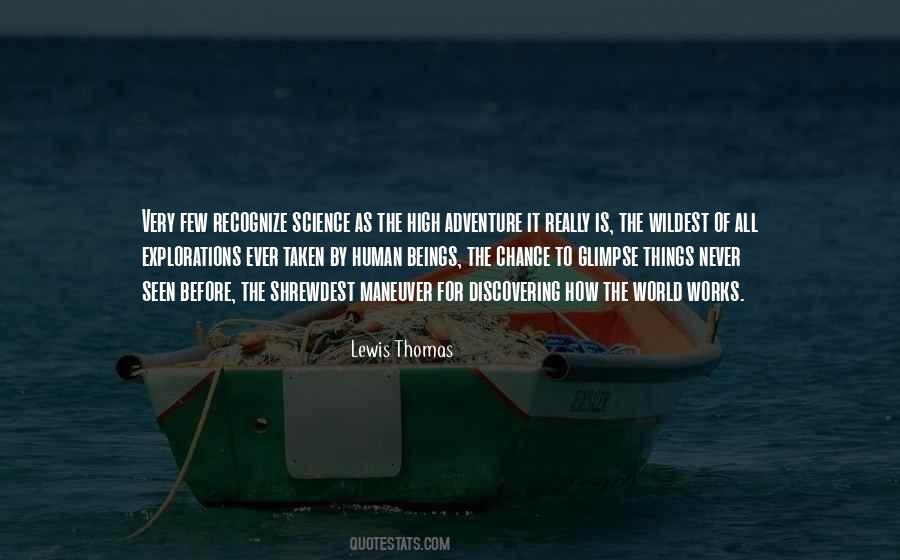 Lewis Thomas Quotes #437634