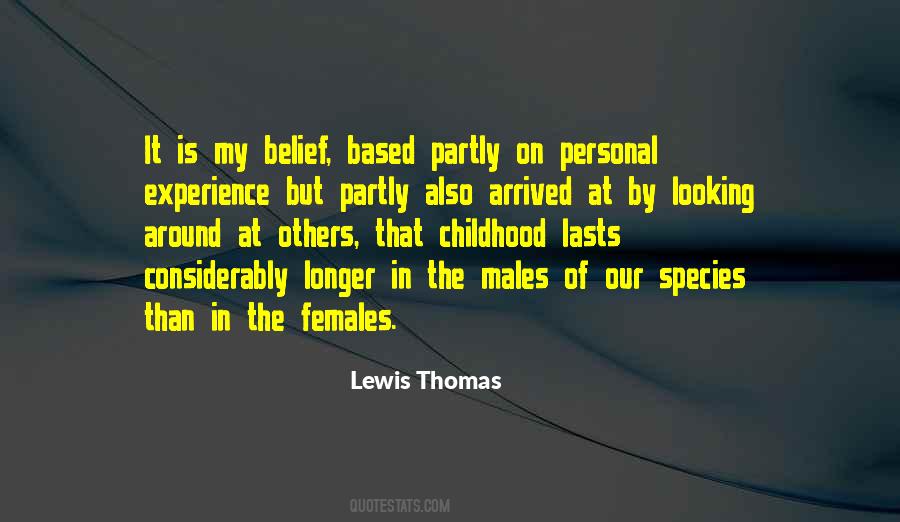 Lewis Thomas Quotes #575021