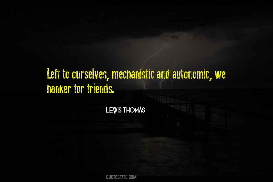 Lewis Thomas Quotes #876265