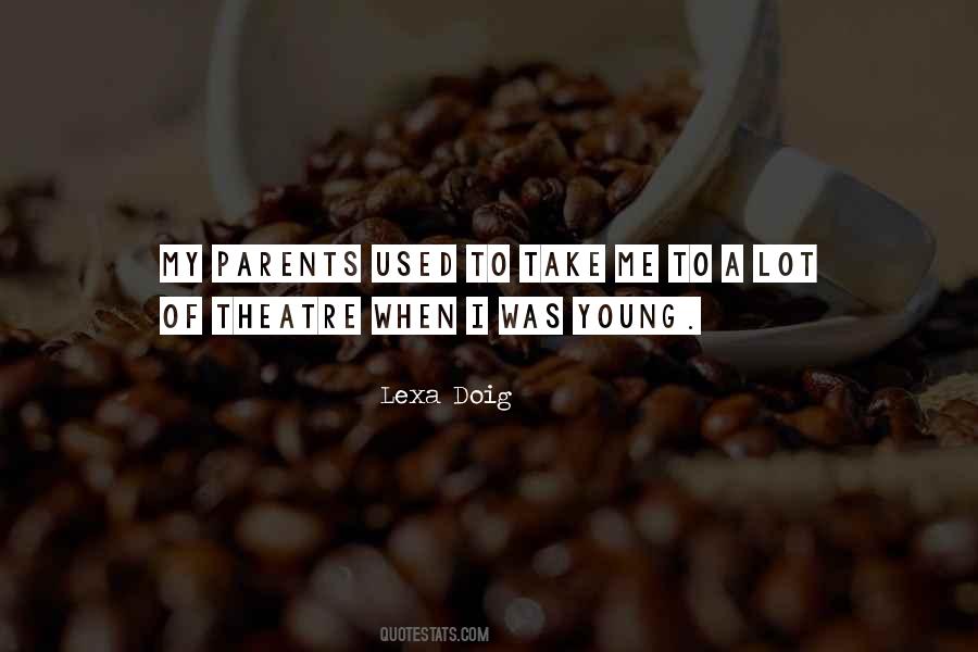 Lexa Doig Quotes #1863988