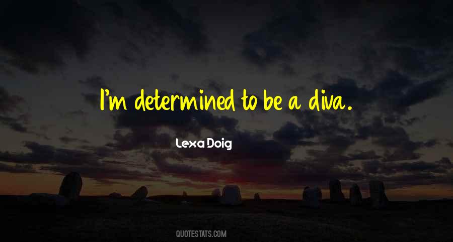 Lexa Doig Quotes #500247