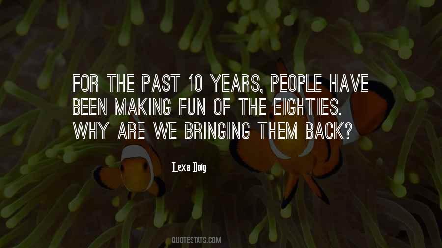 Lexa Doig Quotes #802538