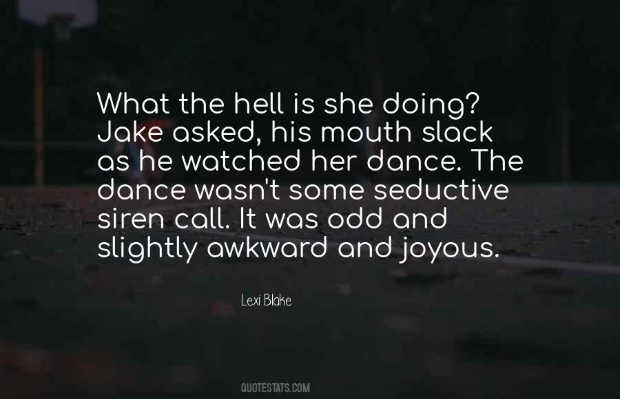 Lexi Blake Quotes #1281887