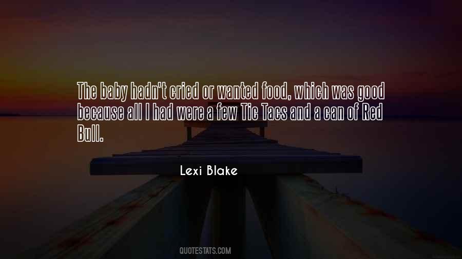 Lexi Blake Quotes #1329651