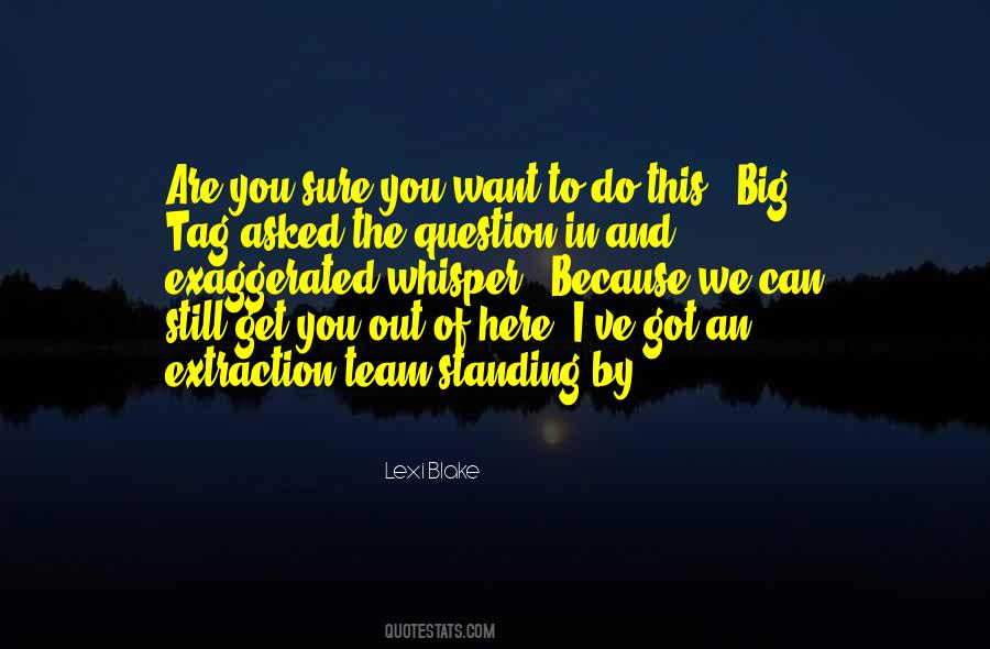 Lexi Blake Quotes #306216