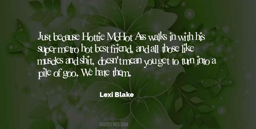 Lexi Blake Quotes #342609