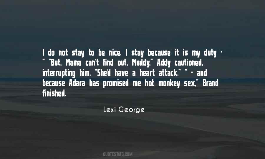 Lexi George Quotes #1245535