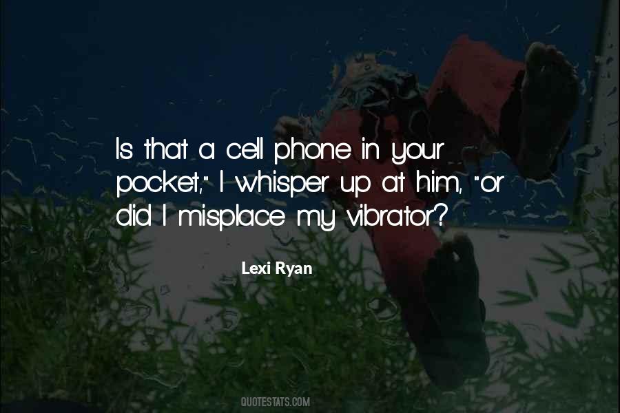 Lexi Ryan Quotes #1058574