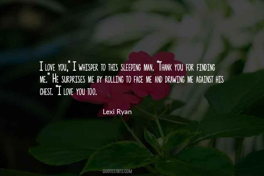 Lexi Ryan Quotes #1304872