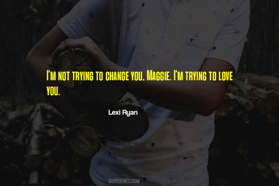 Lexi Ryan Quotes #1864265