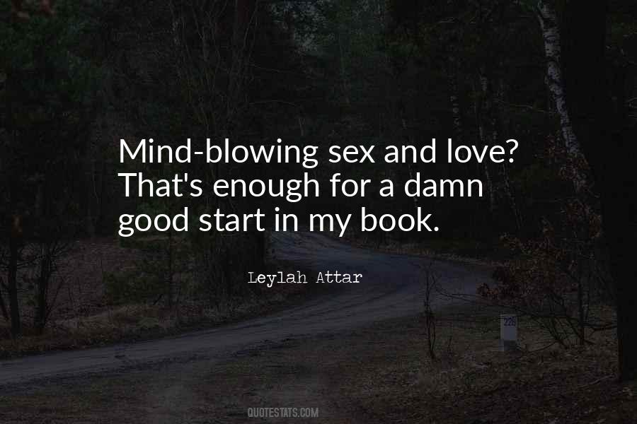 Leylah Attar Quotes #274065