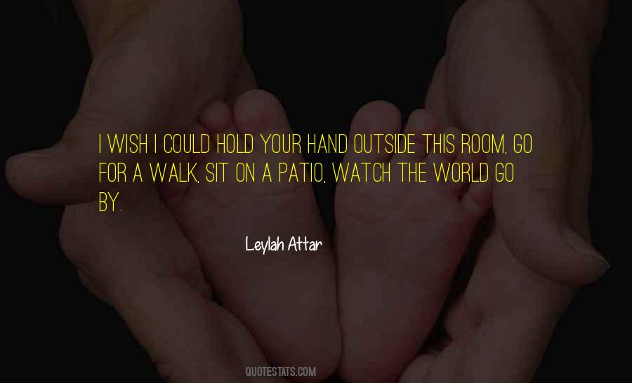 Leylah Attar Quotes #38096