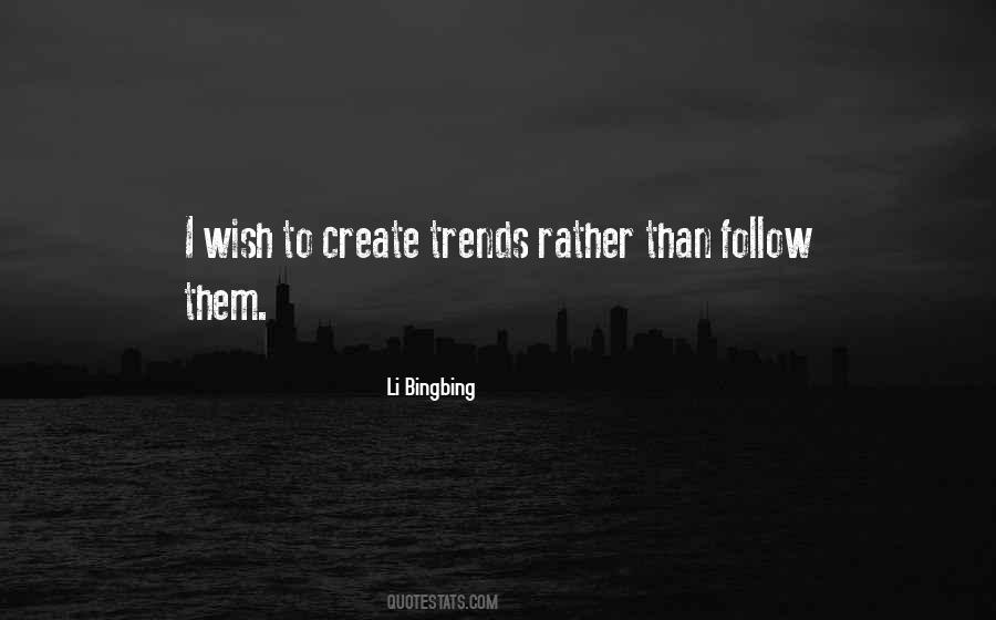 Li Bingbing Quotes #1563136