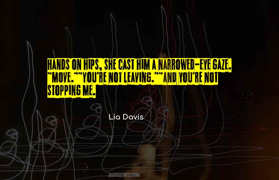 Lia Davis Quotes #1565516