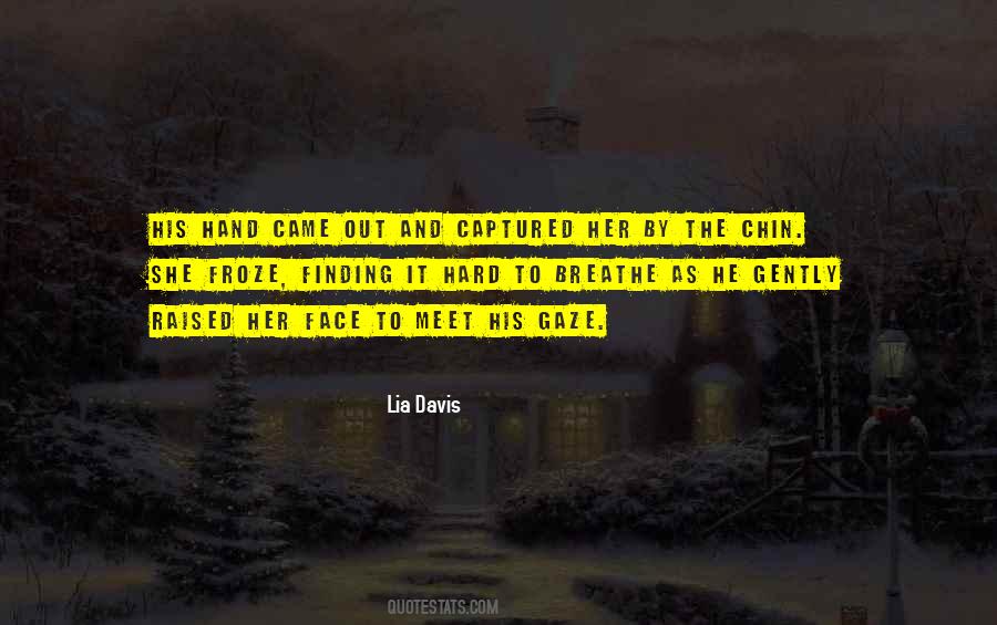 Lia Davis Quotes #1850946