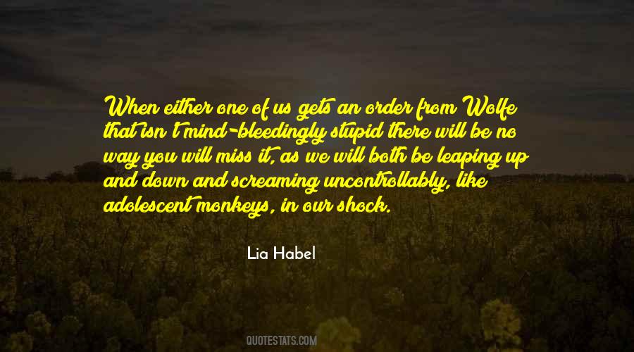 Lia Habel Quotes #1220747