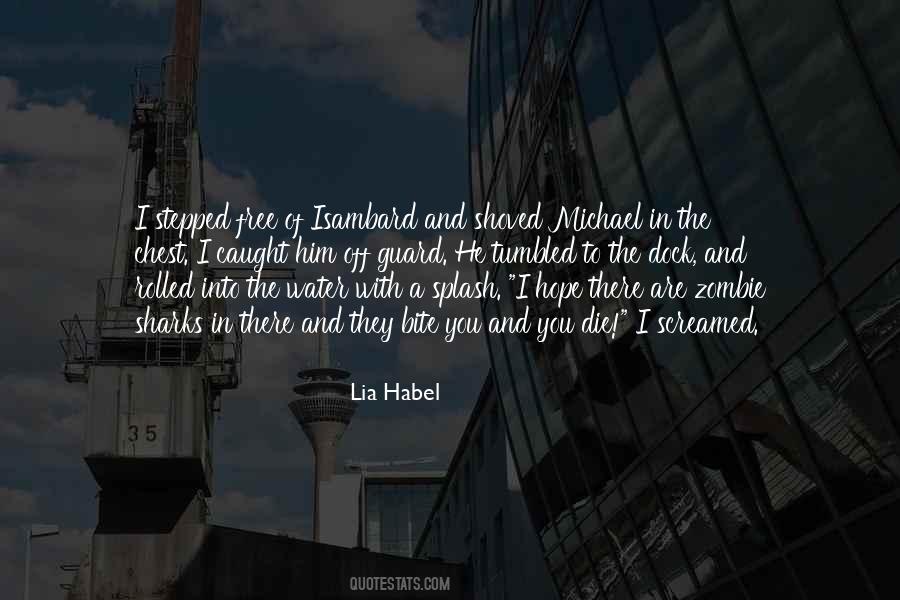 Lia Habel Quotes #371128