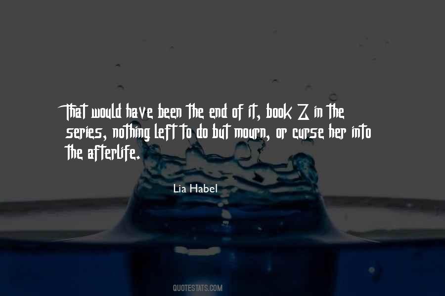 Lia Habel Quotes #781398