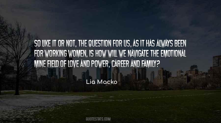 Lia Macko Quotes #1389672