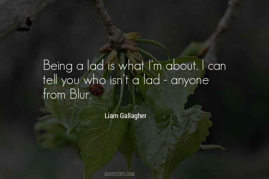 Liam Gallagher Quotes #1596585