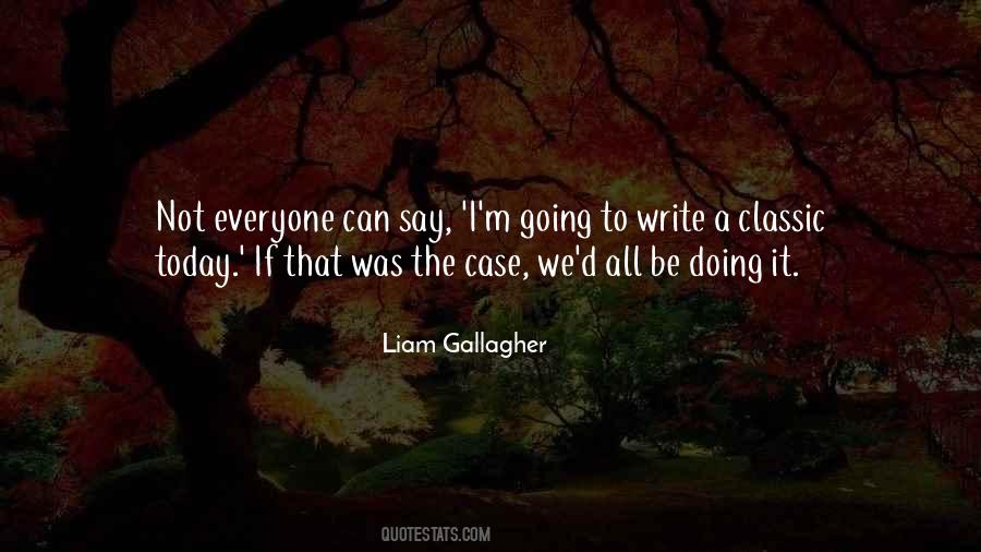 Liam Gallagher Quotes #1633635