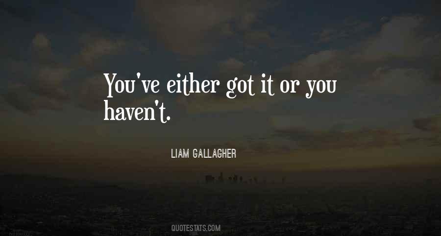 Liam Gallagher Quotes #1810503