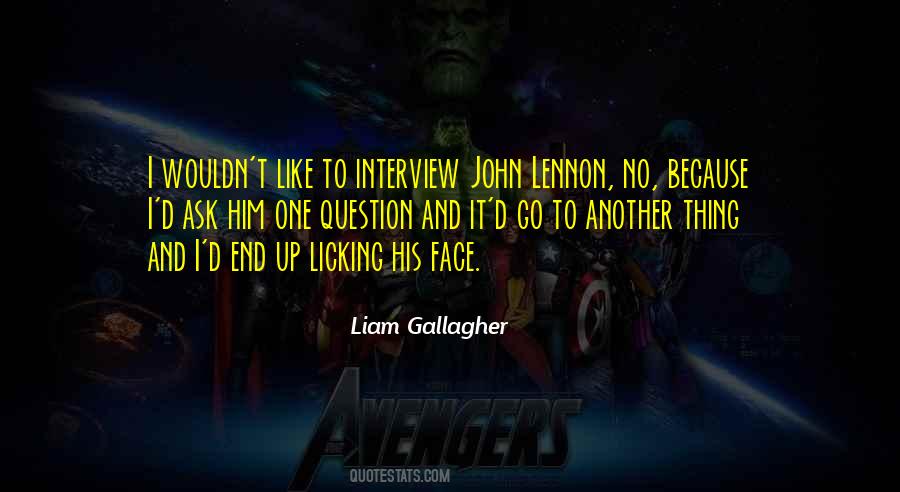 Liam Gallagher Quotes #449384