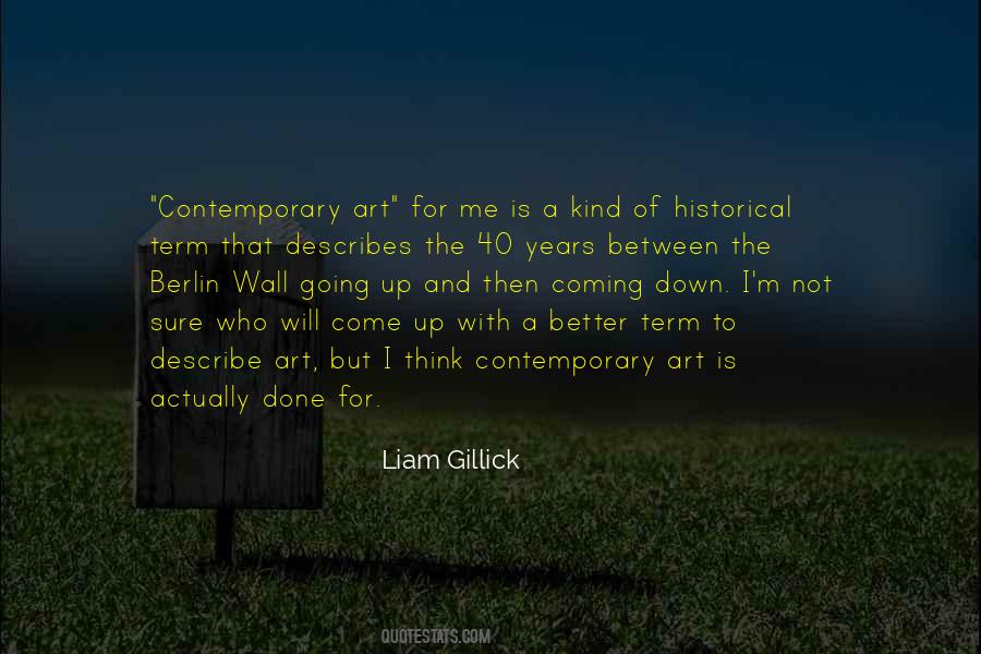 Liam Gillick Quotes #810503