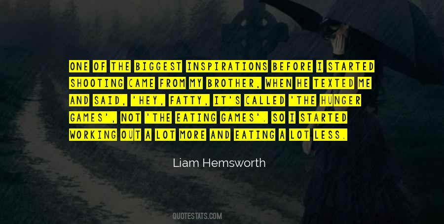 Liam Hemsworth Quotes #1021432